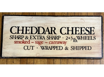HAND PAINTED 'CHEDDER CHEESE' ADVERTISING SIGN