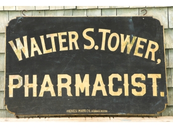 WALTER S. TOWER PHARMACIST (2) SIDED TRADE SIGN