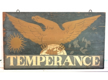 PAINTED WOODEN TEMPERANCE SIGN