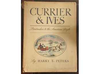CURRIER & IVES: PRINTMAKER TO THE AMERICAN PEOPLE