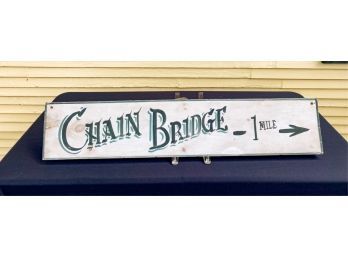 'CHAIN BRIDGE 1 MILE' AMESBURY/NEWBURYPORT SIGN