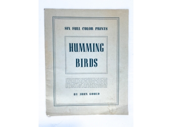 JOHN GOULD 'HUMMING BIRDS' BOOK W/ (6) PRINTS
