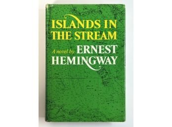 ISLANDS IN THE STREAM by ERNEST HEMINGWAY