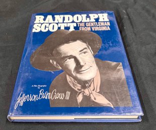86. Randolph Scott The Gentleman From Virginia Hardback Book