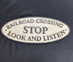 9. Cast Iron Rail Road Crossing Sign