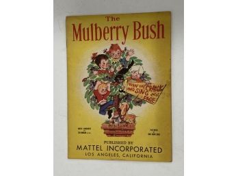 The Mulberry Bush: 1950s Mattel Song Book