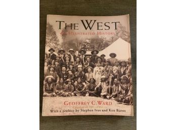 'THE WEST' Companion Book To Ken Burns PBS Series 400+ Photos/Illus., Etc.