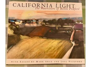Book: The Watercolors Of Rollin Pickford (1912-2010), 'CALIFORNIA LIGHT' Signed