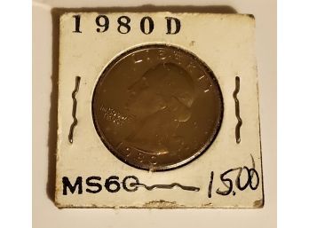 1980 D MS60 Quarter 25 Cent Coin Lot #60