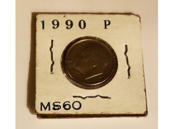 1990 P MS60 Dime Ten Cent Coin Lot #30