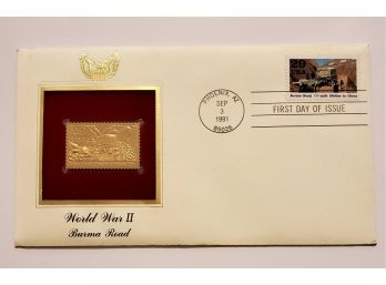 Vintage 1991 World War 2 WW2 Burma Road 22K Gold Replica Stamp First Day Issue Cover  Lot 129
