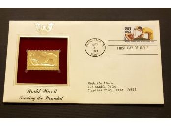 Vintage 1993 World War 2 WW2 Treating The Wounded 22K Gold Replica Stamp First Day Of Issue Cover  Lot #116
