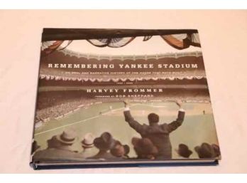 Remembering Yankee Stadium By Harvey Frommer