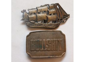 Vintage Bullshit And Sailing Ship Belt Buckles