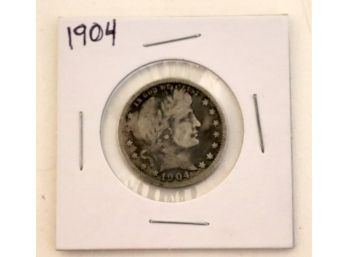 1904 Barber Quarter US Silver Coin  (C-4)