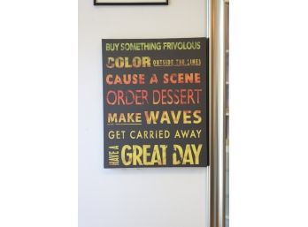 Have A Great Day  Printed Canvas Paintings