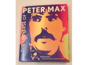 The Universe Of PETER MAX - By Peter MAX - SIGNED, Inscribed, First Printing