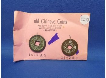 2 Ancient Chinese Coins 1624 A.D. & 1662 A.D.