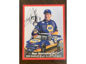 Ron Hornady Jr  Signed Photo - NASCAR
