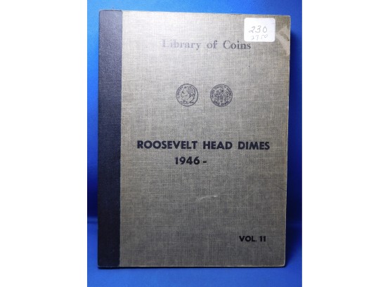 Book Of 56 1946-1972 US Silver Roosevelt Dimes