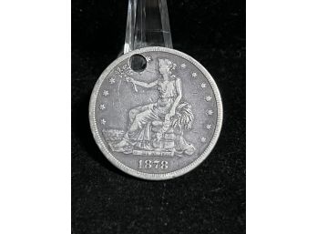1878 San Francisco Silver Trade Dollar - Holed
