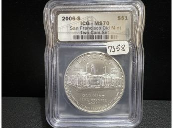 2006 S Old Mint San Francisco Commemorative Silver Dollar ICG MS70