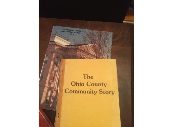 Dearborn County Pictorial History Volume #1, Ohio County History And More