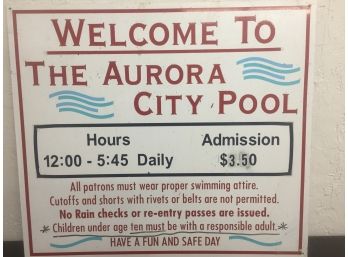 Welcome To The Aurora City Pool Sign