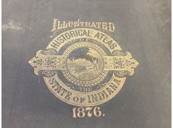 1876 Illustrated Historical Atlas  State Of Indiana, Harper's Pictorial History- The Great Rebellion