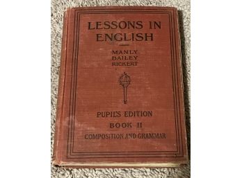 VINTAGE - Lessons In English - Composition And Grammar (1922)