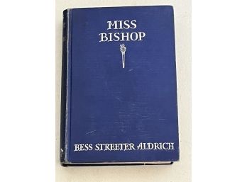 VINTAGE Miss Bishop By Bess Streeter Aldrich (1933)