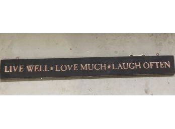 Wood Sign Decoration (Live Well, Love Much, Laugh Often)