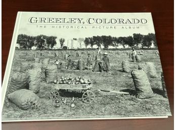 History Of Greeley Picture Album