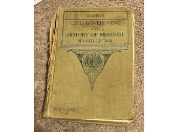 Civil Government And History Of Missouri (1907)