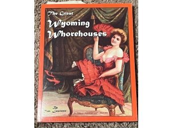 The Great Wyoming Whorehouses