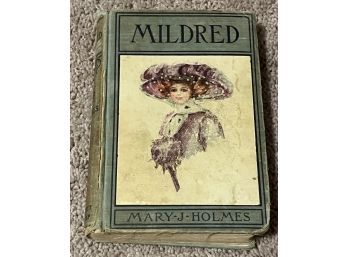 Mildred By Mary J. Holmes (1910)