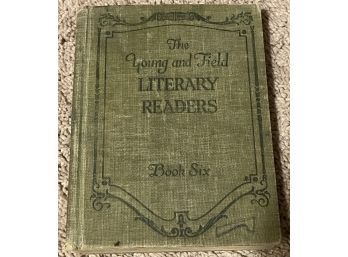 The Young And Field Literary Readers - Book 6 - (1915)