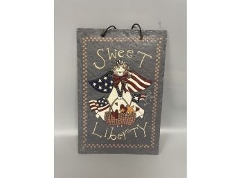 Sweet Liberty Decorative Sign