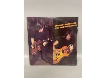 George Thorogood And The Destroyers Record Album