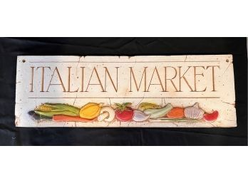 Hand Carved Wood Sign: Italian Market