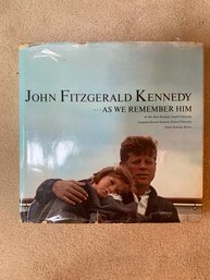 John F Kennedy, As We Remember Him Book