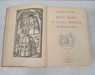 5000 Years Of Glass Making Jaroslav R. Vavra Book With Color Plates