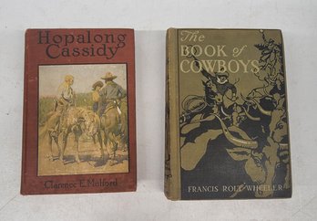 1910 Hopalong Cassidy And 1921 The Book Of Cowboys