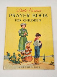 1950s Big Golden Book Dale Evans Prayer Book For Children
