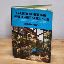 Hardcover 1972 Garden Rooms/Greenhouse Color Coffee Table Book - Jack Kramer
