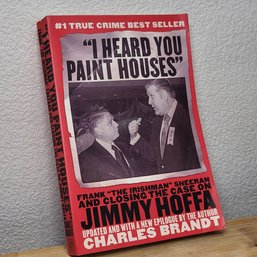 I Heard You Paint Houses By Charles Brandt (Paperback)