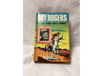 1945 Roy Rogers And The Gopher Creek Gunman Hardcover Book