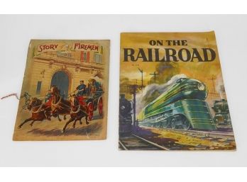 2 Old Picture Books: Story Of The Firemen (1904) & On The Railroad (1936)