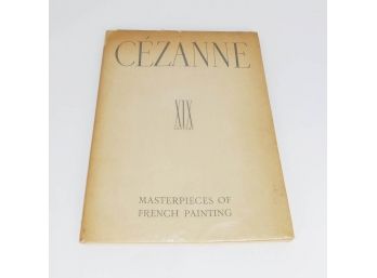 1939 Cezanne Folio - XIX Masterpieces Of French Painting