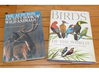 Two Classic Nature Books:  Audubon Society Book Of Wild Animals & Birds Of The World